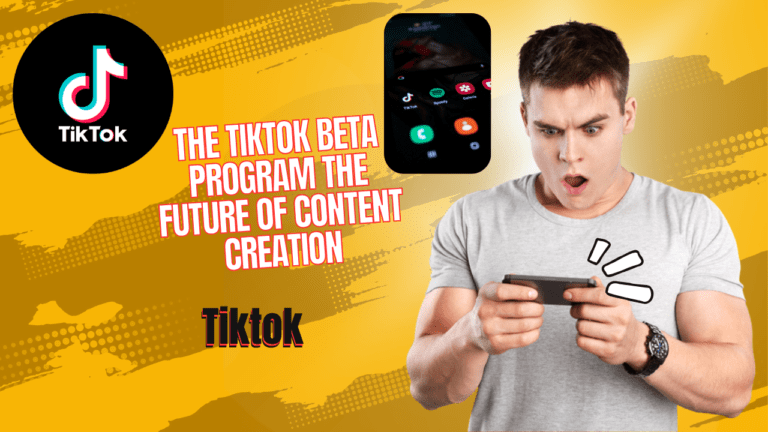 The-TikTok-Beta-Program-The-Future-of-Content-Creation_20250112_225813_0000.png